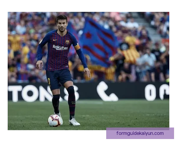 皮克在巴萨时期表现稳健,持续为球队贡献防守力量与经验。 皮克在巴萨时期表现稳健,持续为球队贡献防守力量与经验。